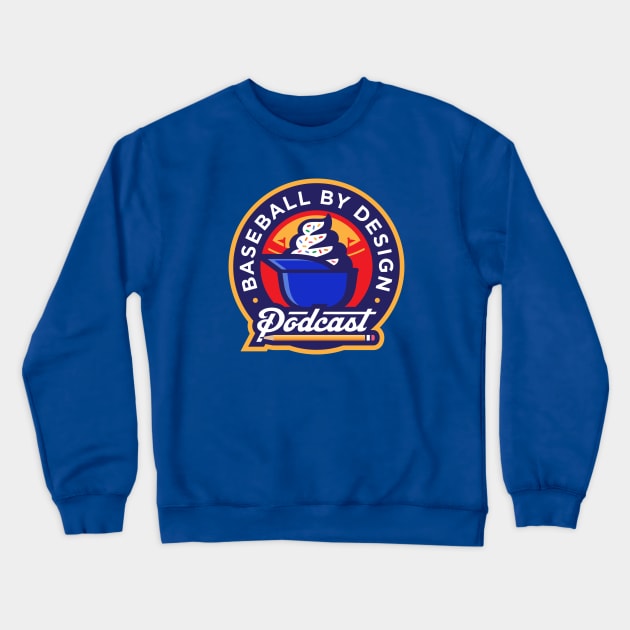 Baseball By Design Podcast Crewneck Sweatshirt by BaseballAndIceCream